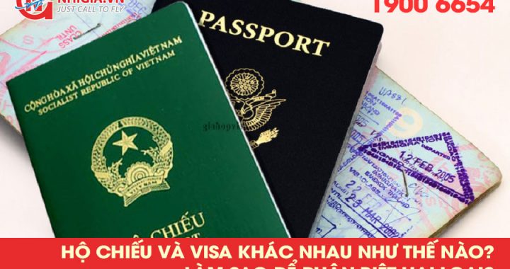 Hộ chiếu và visa khác nhau như thế nào