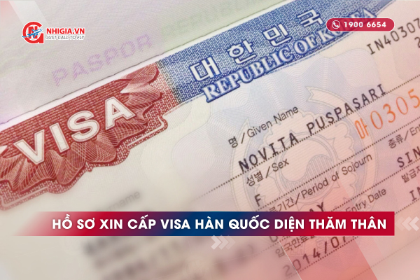 Hồ sơ xin cấp visa Hàn Quốc diện thăm thân