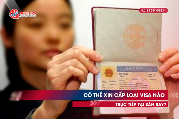 Những trường hợp được xin visa tại sân bay Quốc tế của Việt Nam
